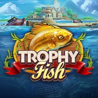 Trophy Fish