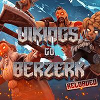  Vikings Go Berzerk: Reloaded